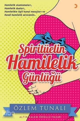 Spiritüelin Hamilelik Günlüğü - 1