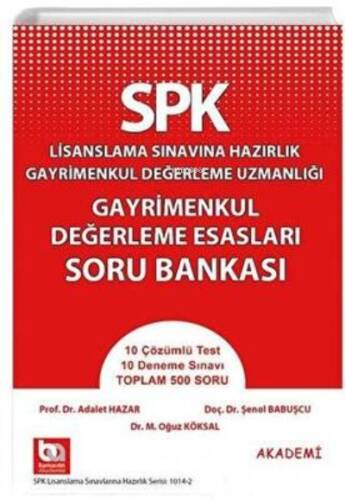 SPK Gayrimenkul Değerleme Esasları Deneme Sınavı - 1