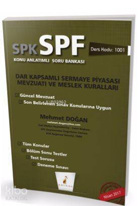 SPK - SPF Dar Kapsamlı Sermaye Piyasası Mevzuatı ve Meslek Kuralları Konu Anlatımlı Soru Bankası - 1