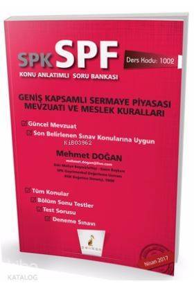 SPK - SPF Geniş Kapsamlı Sermaye Piyasası Mevzuatı ve Meslek Kuralları Konu Anlatımlı Soru Bankası - 1