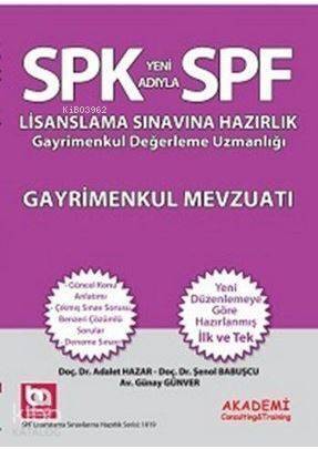 SPK - SPF Lisanslama Sınavına Hazırlık Gayrimenkul Değerleme Uzmanlığı Gayrimenkul Mevzuatı - 1