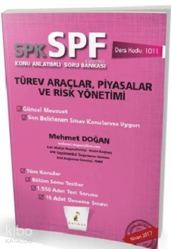 SPK-SPF Türev Araçlar, Piyasalar ve Risk Yönetimi Konu Anlatımlı Soru Bankası - 1