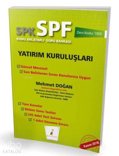 SPK - SPF Yatırım Kuruluşları Konu Anlatımlı Soru Bankası 1005 - 1