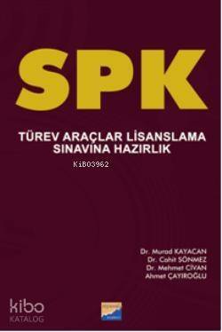 SPK; Türev Araçlar Lisanslama Sınavına Hazırlık - 1