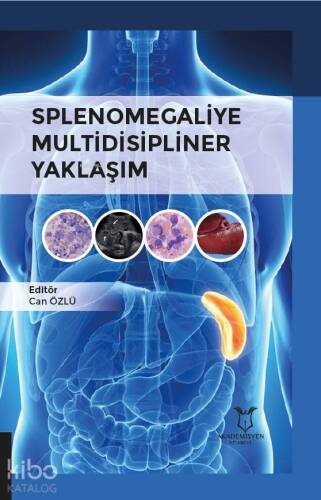 Splenomegaliye Multidisipliner Yaklaşım - 1