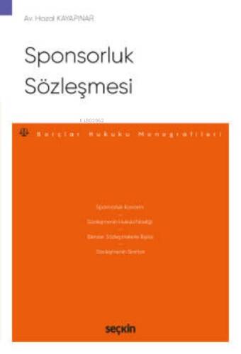 Sponsorluk Sözleşmesi;– Borçlar Hukuku Monografileri – - 1