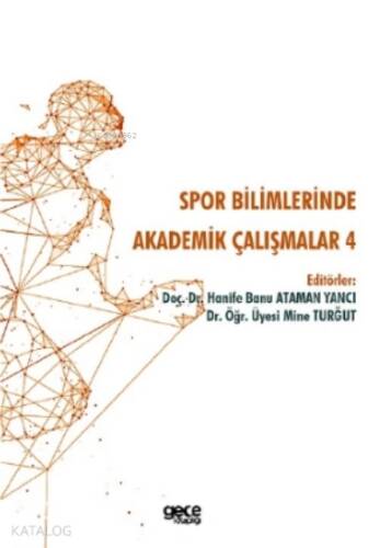 Spor Bilimlerinde Akademik Çalışmalar 4 - 1