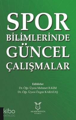 Spor Bilimlerinde Güncel Çalışmalar - 1