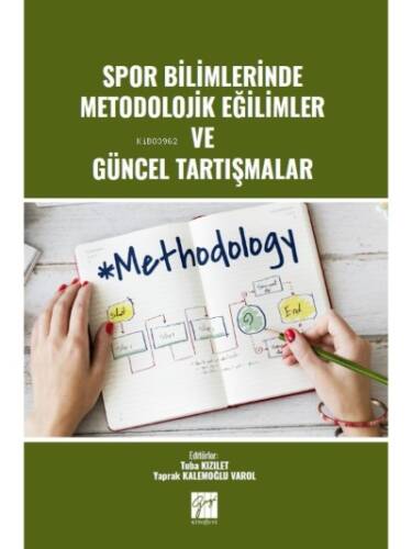 Spor Bilimlerinde Metodolojik Eğilimler ve Güncel Tartışmalar - 1