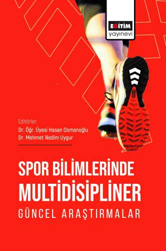 Spor Bilimlerinde Multidisipliner Güncel Araştırmalar - 1