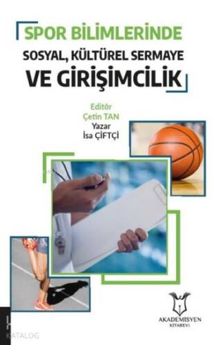 Spor Bilimlerinde Sosyal Kültürel Sermaye ve Girişimcilik - 1