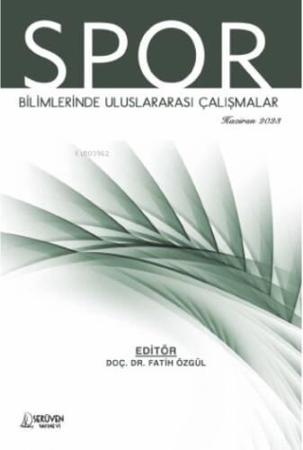 Spor Bilimlerinde Uluslararası Çalışmalar - 1