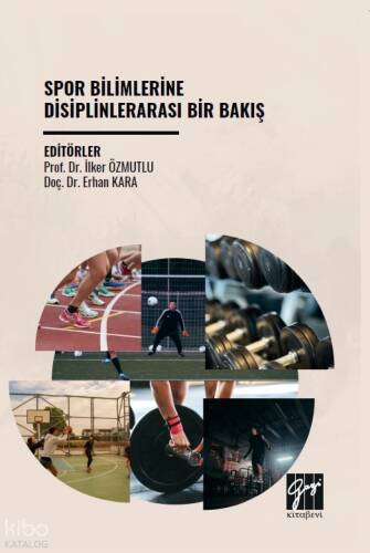 Spor Bilimlerine Disiplinlerarası Bir Bakış - 1