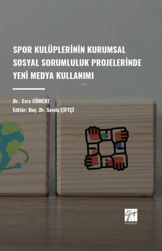 Spor Kulüplerinin Kurumsal Sosyal Sorumluluk Projelerinde Yeni Medya Kullanımı - 1