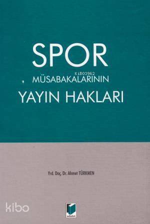 Spor Müsabakalarının Yayın Hakları - 1