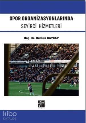 Spor Organizasyonlarında Seyirci Hizmetleri - 1