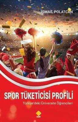 Spor Tüketicisi Profili - 1