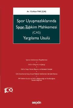 Spor Uyuşmazlıklarında Spor Tahkim Mahkemesi (CAS) Yargılama Usulü - 1