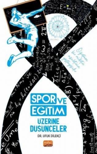 Spor ve Eğitim Üzerine Düşünceler - 1