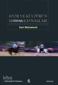 Spor ve Kültürün Kutsal Kaynakları - 1