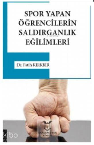 Spor Yapan Öğrencilerin Saldırganlık Eğilimleri - 1