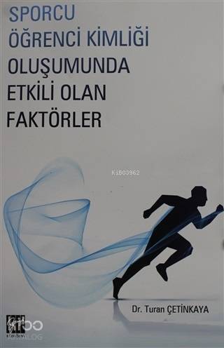 Sporcu Kimliği Oluşumunda Etkili Olan Faktörler - 1