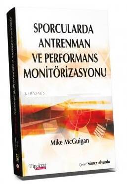 Sporcularda Antrenman ve Performans Monitörizasyonu - 1