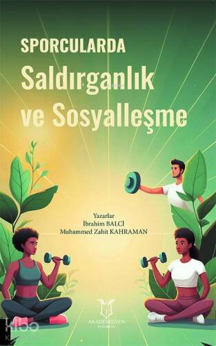 Sporcularda Saldırganlık ve Sosyalleşme - 1