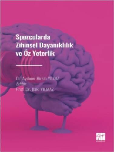 Sporcularda Zihinsel Dayanıklılık ve Öz Yeterlilik - 1