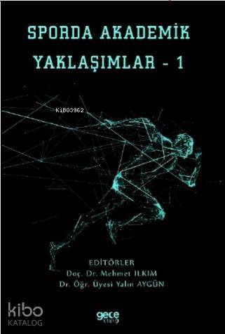 Sporda Akademik Yaklaşımlar - 1 - 1