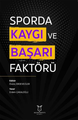 Sporda Kaygı ve Başarı Faktörü - 1