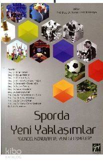 Sporda Yeni Yaklaşımlar; Güncel Konular ve Yeni Gelişmeler - 1