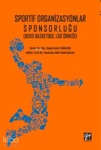 Sportif Organizasyonlar Sponsorluğu ;(Beko Basketbol Ligi Örneği) - 1