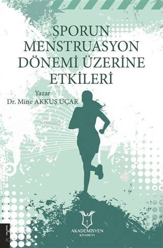 Sporun Menstruasyon DönemiÜzerine Etkileri - 1