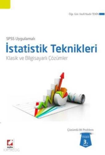 SPSS Uygulamalı İstatistik Teknikleri; Klasik ve Bilgisayarlı Çözümler - 1