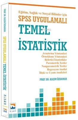 SPSS Uygulamalı Temel İstatistik Eğitim Sağlık ve Sosyal Bilimler için - 1