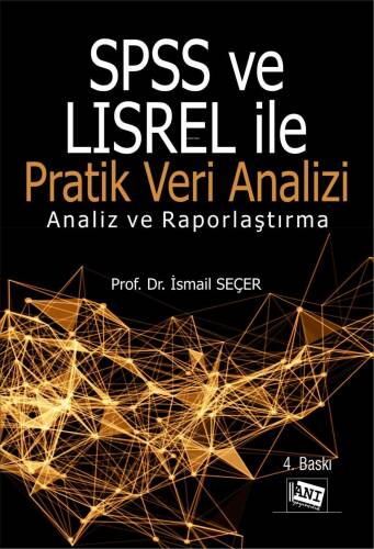 SPSS ve Lisrel ile Pratik Veri Analizi - 1