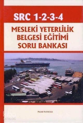 SRC 1 2 3 4 Mesleki Yeterlilik Belgesi Eğitimi Soru Bankası - 1