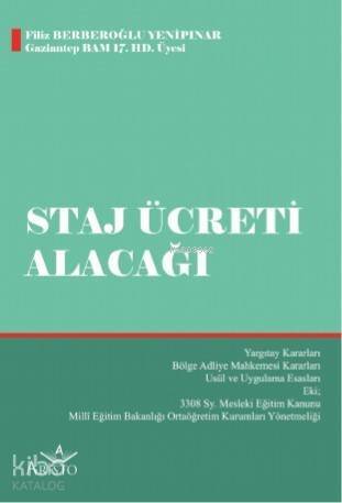 Staj Ücreti Alacağı Davaları - 1