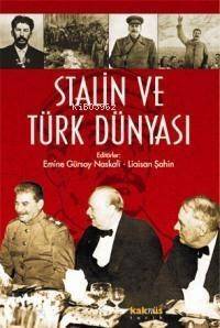 Stalin ve Türk Dünyası - 1