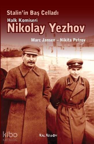 Stalin'in Baş Celladı: Halk Komiseri Nikolay Yezhov - 1