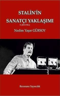 Stalin'in Sanatçı Yaklaşımı - 1