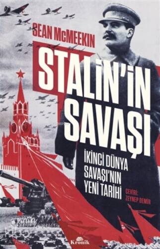 Stalin’in Savaşı;İkinci Dünya Savaşı’nın Yeni Tarihi - 1