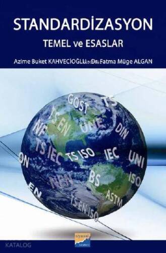 Standardizasyon; Temel ve Esaslar - 1