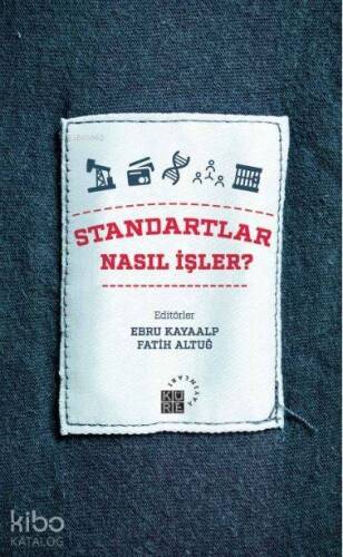 Standartlar Nasıl İşler? - 1