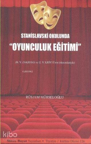 Stanislavski Okulunda Oyunculuk Eğitimi - 1