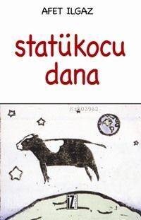 Statükocu Dana - 1