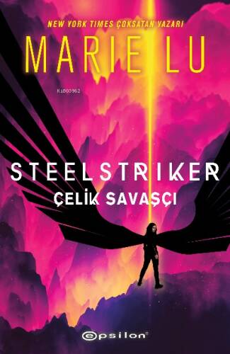 Steelstriker: Çelik Savaşçı - 1