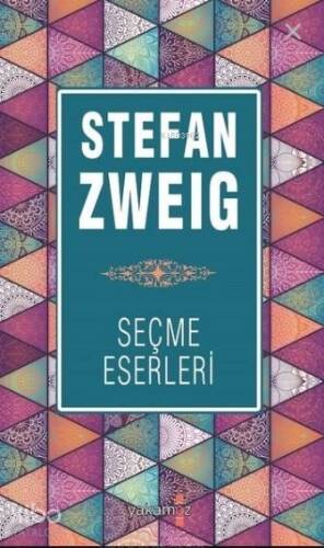 Stefan Zweig Seçme Eserleri - 1