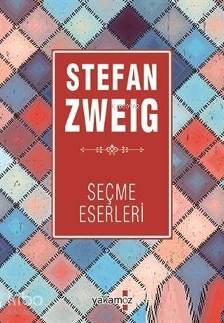 Stefan Zweig Seçme Eserleri - 1